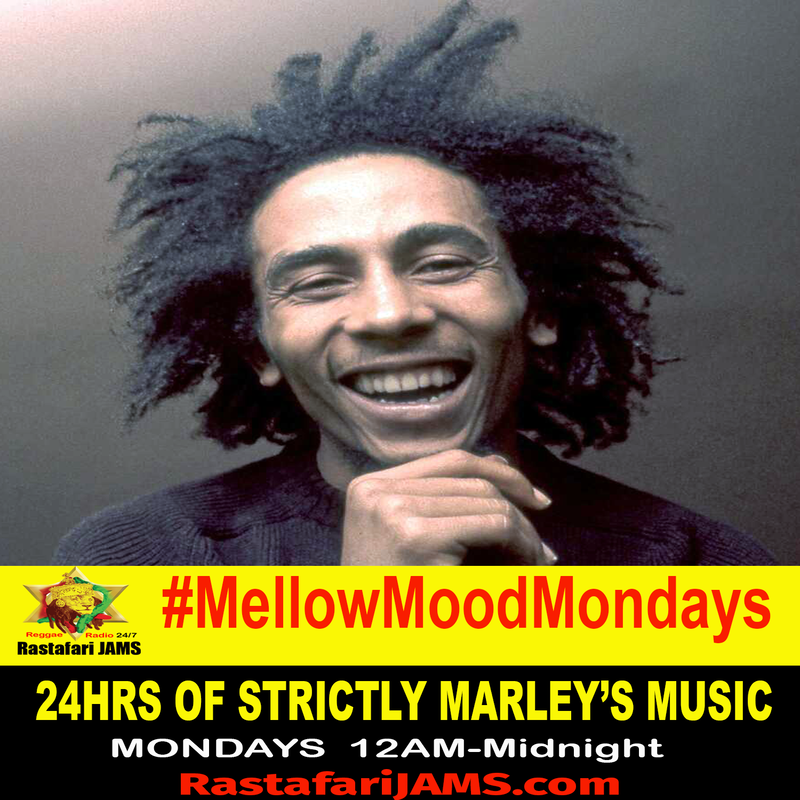 Rastafari JAMS Reggae Radio #MellowMoodMondaysWithDiMarleys plays 24 hours of strictly music from Bob Marley and his family aka Marley's music every Monday from 12am-midnight PST exclusively at RastafariJAMS.com #MellowMoodMondays